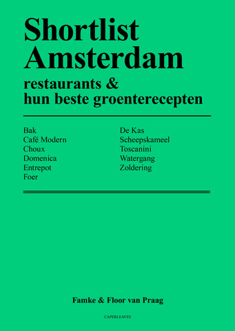 Shortlist Amsterdam: Vegetarian
